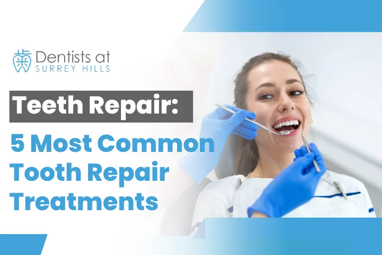 Teeth Repair 5 Most Common Tooth Repair Treatments