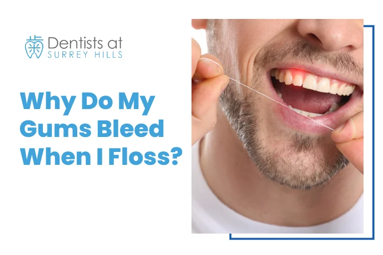 Why Do My Gums Bleed When I Floss?