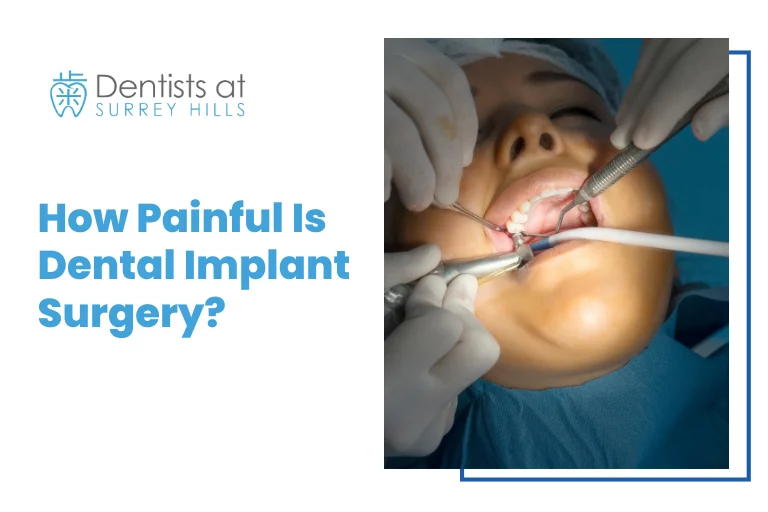 How Painful Is Dental Implant Surgery?